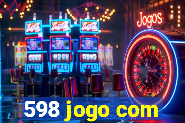 598 jogo com
